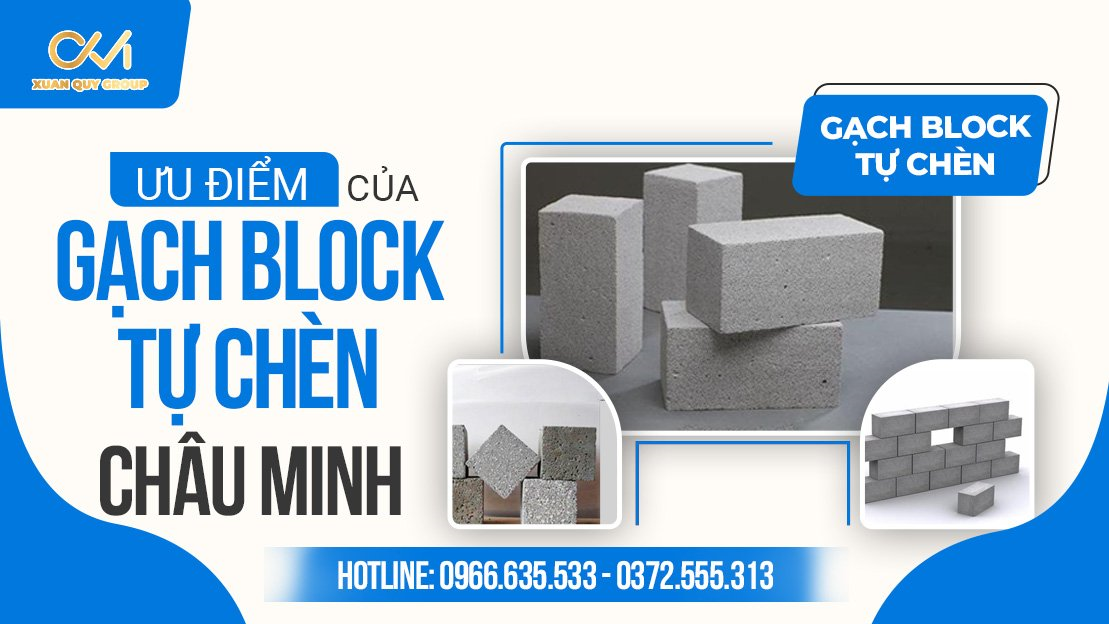 Uu-diem-cua-gach-block-tu-chen-Chau-Minh